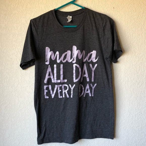 Join the $5 Clear My Closet Sale Mama all day every day t shirt - funny - Picture 1 of 5
